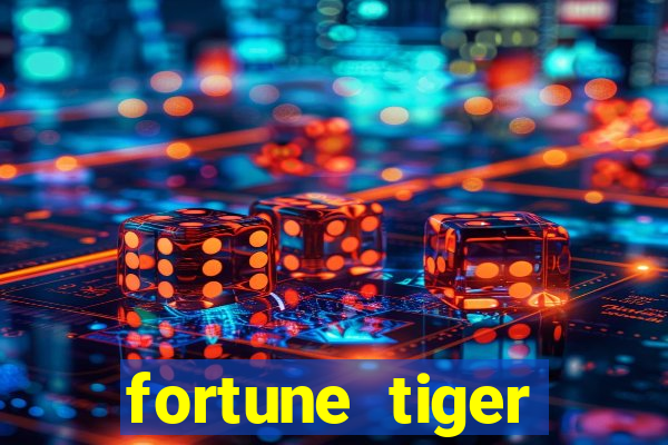 fortune tiger plataforma pagante